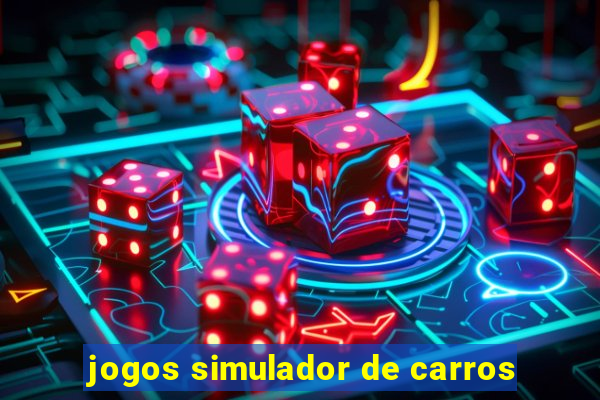 jogos simulador de carros